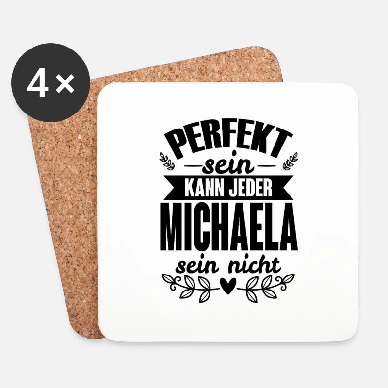 Michaela - Perfekt Sein Kann Jeder Michaela Nicht - Untersetzer (4er-Set) - Weiß