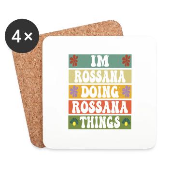 I'm Rossana Doing Rossana Things Mothers Mom Mama - Coasters (set of 4) - white - Front