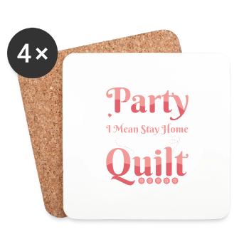 I Like To Party And By Party Quilter Quilting - Untersetzer (4er-Set) - Weiß - Vorne