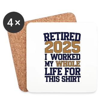 Retired 2025 - Finally Retired - Coasters (set of 4) - white - Front