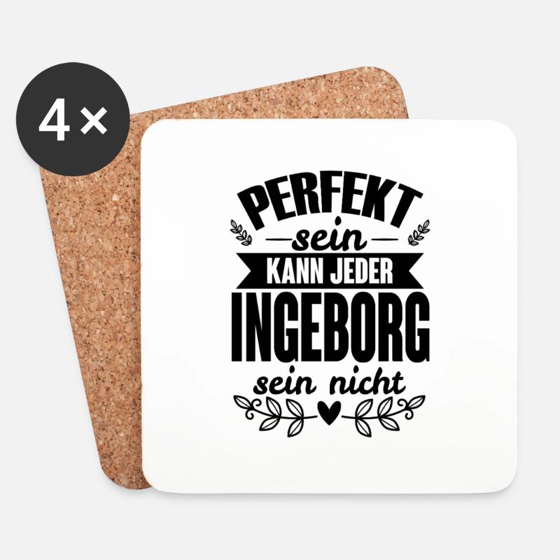 Ingeborg - Perfekt Sein Kann Jeder Ingeborg Nicht - Untersetzer (4er-Set) - Weiß