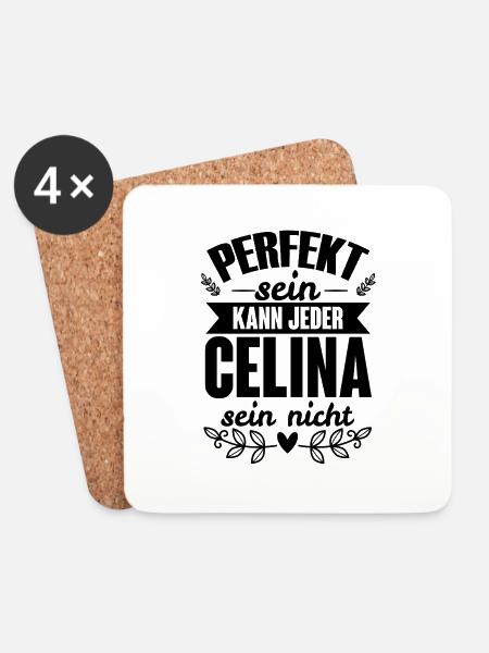 Celina - Perfekt Sein Kann Jeder Celina Sein Nicht - Untersetzer (4er-Set) - Weiß