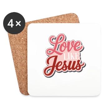 Love like Jesus - Christian Design Faith God - Coasters (set of 4) - white - Front