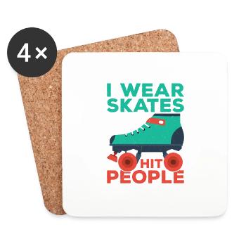I Wear Skates And Hit People Roller Derby Skating - Coasters (set of 4) - white - Front