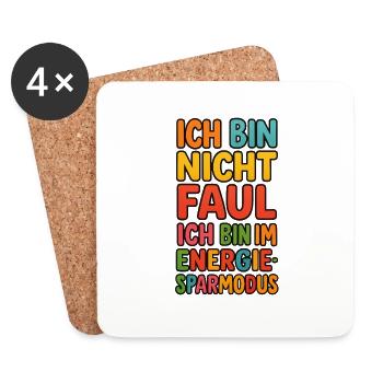 Ich bin nicht faul ich bin im Energiesparmodus - Untersetzer (4er-Set) - Weiß - Vorne