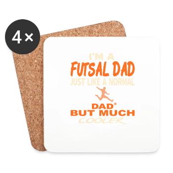 Funny Futsal Dad Like Normal Dad But Cooler Quote - Coasters (set of 4) - white - Front