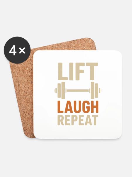 Lift Laugh Repeat Fitness Humor - Coasters (set of 4) - white