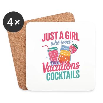 Just a Girl who loves Vacations and Cocktails - Untersetzer (4er-Set) - Weiß - Vorne
