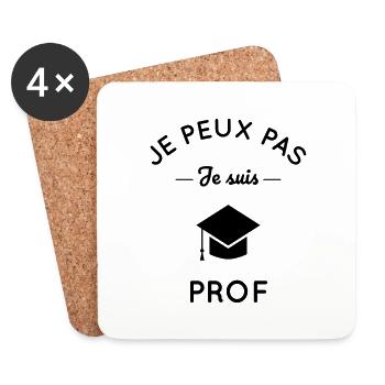 Je peux pas je suis prof - Dessous de verre (lot de 4) - blanc - Devant