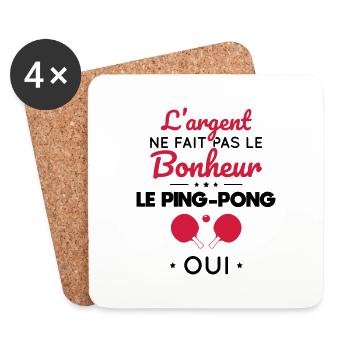 L'argent ne fait pas le bonheur, le ping-pong oui - Dessous de verre (lot de 4) - blanc - Devant