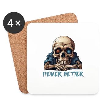 Never Better Skeleton Funny Halloween Skull - Dessous de verre (lot de 4) - blanc - Devant