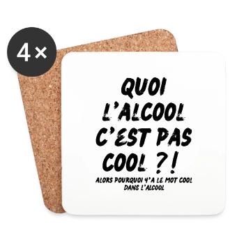 quoi l’alcool c’est pas cool - Dessous de verre (lot de 4) - blanc - Devant