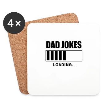 Funny Dad Joke Dadjoke Dad saying dad joke - Coasters (set of 4) - white - Front