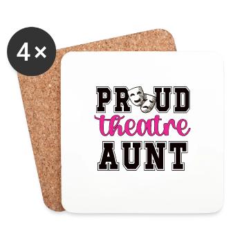 Theater Aunt Proud Theater Actors Aunt - Coasters (set of 4) - white - Front