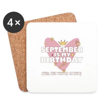 September Is My Birthday Yes The Whole Month Born - Untersetzer (4er-Set) - Weiß - Vorne