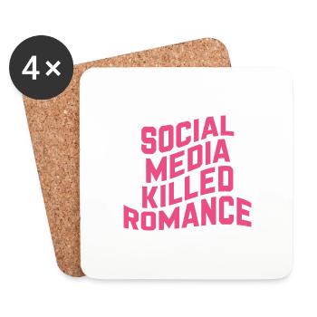 Social Media Killed Romance - Coasters (set of 4) - white - Front