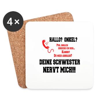 Hallo Onkel - Deine Schwester nervt mich! schwarz - Untersetzer (4er-Set) - Weiß - Vorne