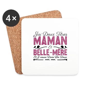 J'ai deux titres maman et Belle-mère. Cadeau Maman - Dessous de verre (lot de 4) - blanc - Devant
