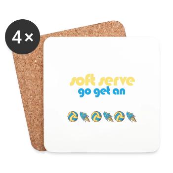 Funny Volleyball If You Want A Soft Serve Go Get - Coasters (set of 4) - white - Front