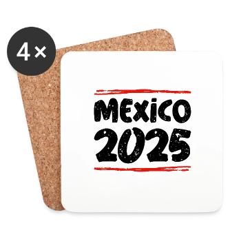 Mexico 2025 Saying - Coasters (set of 4) - white - Front