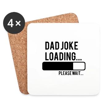 dad joke loading please wait - Untersetzer (4er-Set) - Weiß - Vorne