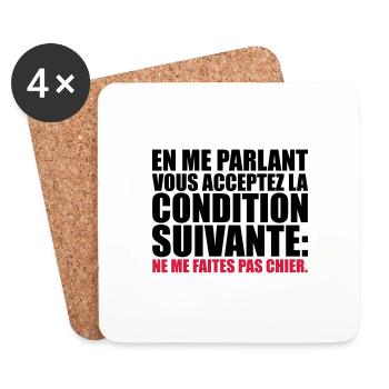acceptez condition suivante: me faites pas chier - Dessous de verre (lot de 4) - blanc - Devant