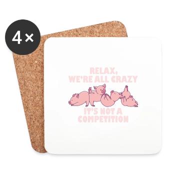 Kawaii Pig Relax We're All Crazy It's Not A - Untersetzer (4er-Set) - Weiß - Vorne
