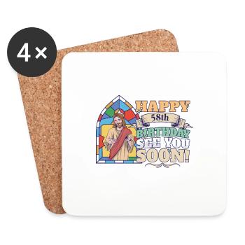 Joyeux 58e anniversaire À bientôt Jésus drôle Meme - Dessous de verre (lot de 4) - blanc - Devant