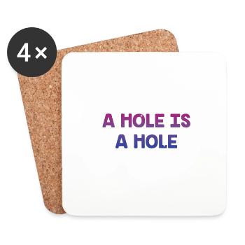 A Hole Is a Hole Bisexual Adult Humor Bi Naughty - Coasters (set of 4) - white - Front