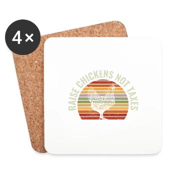 Raise Chickens Not Taxes Chicken Farming - Coasters (set of 4) - white - Front