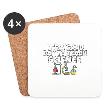 It's A Good Day Teach Science Teacher Science - Coasters (set of 4) - white - Front