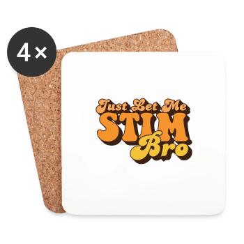 Just Let Me Stim Bro Autism Awareness Love - Untersetzer (4er-Set) - Weiß - Vorne