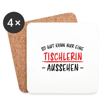 Tischlerin Lustiger Spruch Schreinerin Geschenk - Untersetzer (4er-Set) - Weiß - Vorne