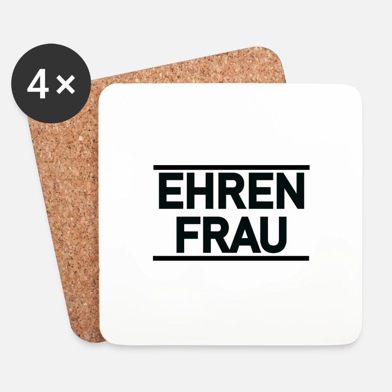 Ehrenfrau - Untersetzer (4er-Set) - Weiß