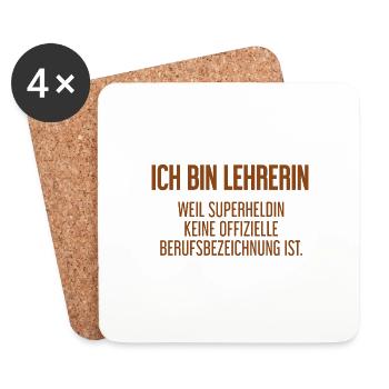 Lehrerin - Mein offizieller Superhelden-Beruf! - Untersetzer (4er-Set) - Weiß - Vorne