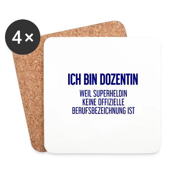 Dozentin - Mein offizieller Superhelden-Beruf! - Untersetzer (4er-Set) - Weiß - Vorne