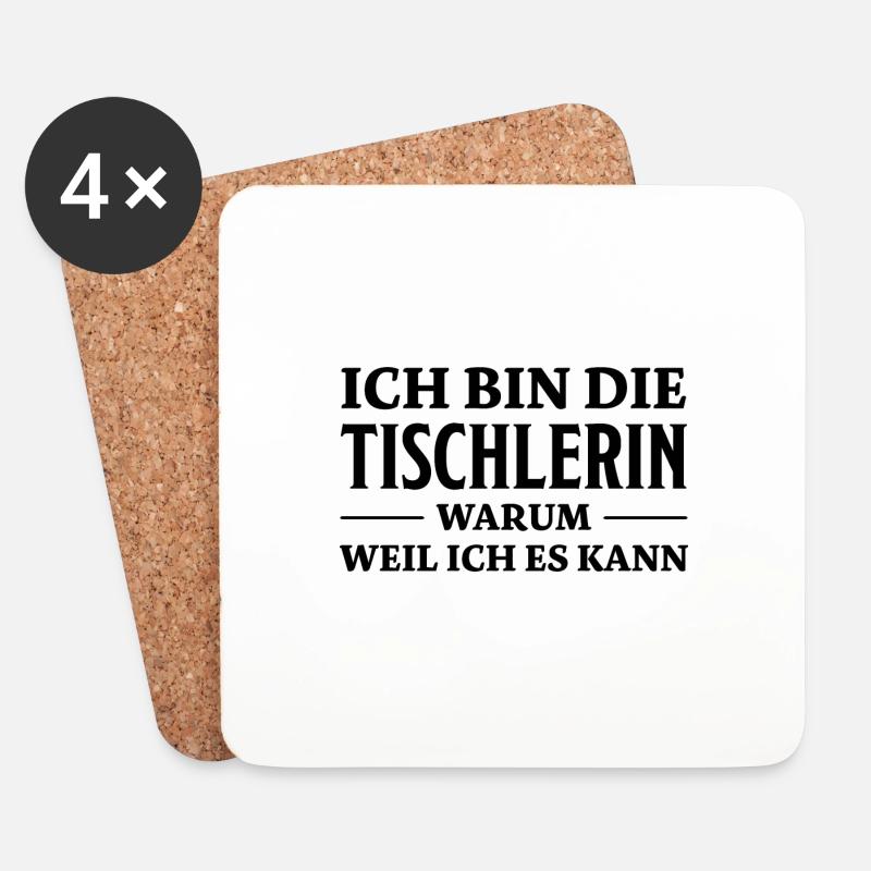 Tischlerin Spruch Schreinerin Tischlerin Geschenk - Untersetzer (4er-Set) - Weiß