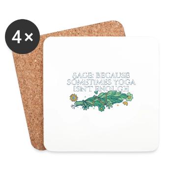 Say Because Sometimes Yoga Isn't Enough Smudge - Coasters (set of 4) - white - Front