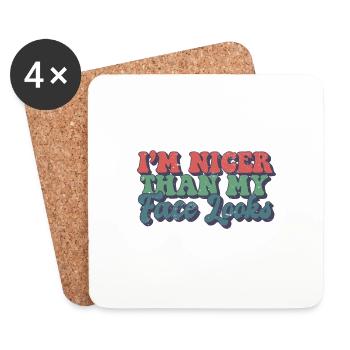 I'm Nicer Than My Face Looks Sarcastic Quote - Untersetzer (4er-Set) - Weiß - Vorne