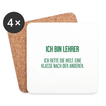 Ich bin Lehrer - ich rette die Welt - Untersetzer (4er-Set) - Weiß - Vorne