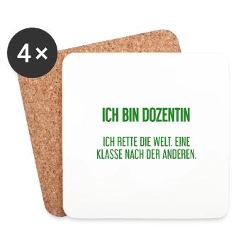 Ich bin Dozentin - ich rette die Welt - Untersetzer (4er-Set) - Weiß - Vorne