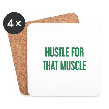 Hustle For That Muscle - Coasters (set of 4) - white - Front