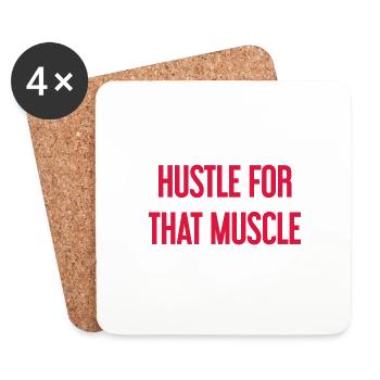 Hustle For That Muscle - Coasters (set of 4) - white - Front