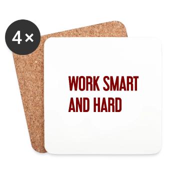 Work Smart and Hard – Success motto for doers - Coasters (set of 4) - white - Front
