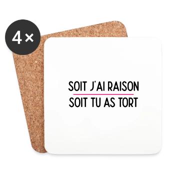 Soit j ai raison soit tu as tort - Dessous de verre (lot de 4) - blanc - Devant