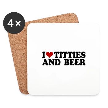 i love titties and beer - Coasters (set of 4) - white - Front
