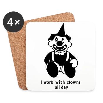 i work with clowns all day 1 - Coasters (set of 4) - white - Front