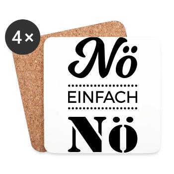 nö einfach nö Spruch Sprüche Statement nein Büro - Untersetzer (4er-Set) - Weiß - Vorne
