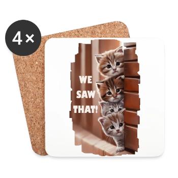 We saw that! - Curious cats see everything! - Coasters (set of 4) - white - Front