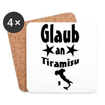 Glaub an Tiramisu Italien Spruch Geschenk - Untersetzer (4er-Set) - Weiß - Vorne